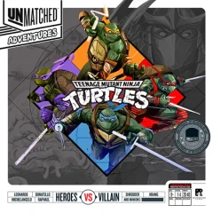 Preorder: Unmatched Adventures: Teenage Mutant Ninja Turtles